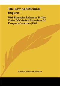 The Law and Medical Experts