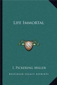 Life Immortal