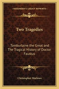 Two Tragedies