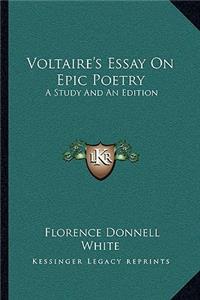 Voltaire's Essay on Epic Poetry
