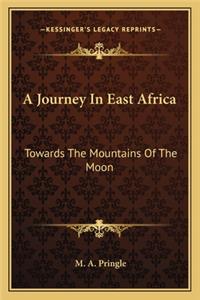 A Journey In East Africa