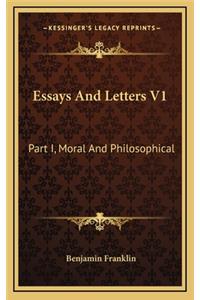 Essays and Letters V1