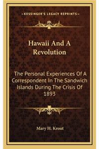 Hawaii And A Revolution