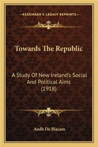 Towards the Republic