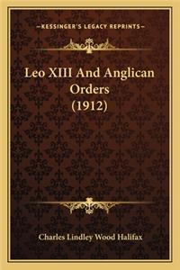 Leo XIII And Anglican Orders (1912)