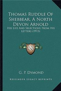Thomas Ruddle of Shebbear, a North Devon Arnold