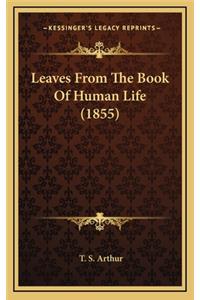 Leaves from the Book of Human Life (1855)