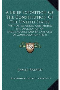 A Brief Exposition of the Constitution of the United States
