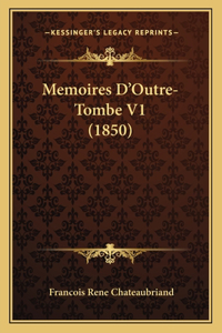 Memoires D'Outre-Tombe V1 (1850)