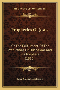 Prophecies Of Jesus