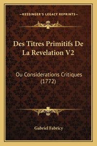 Des Titres Primitifs De La Revelation V2