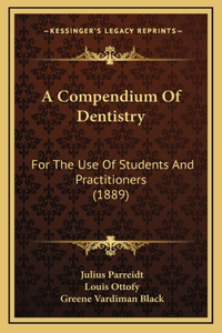 A Compendium Of Dentistry