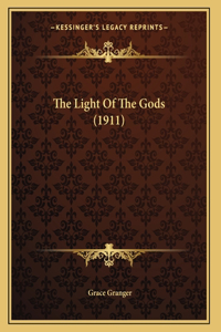 The Light Of The Gods (1911)