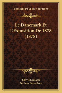 Danemark Et L'Exposition De 1878 (1878)
