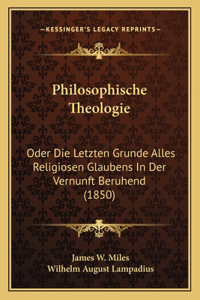 Philosophische Theologie