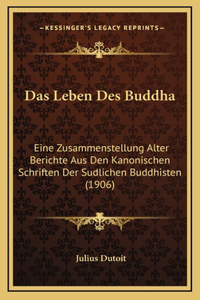 Das Leben Des Buddha