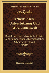 Arbeitslosen-Unterstutzung Und Arbeitsnachweis