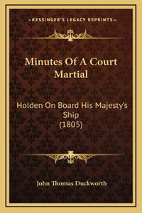 Minutes Of A Court Martial