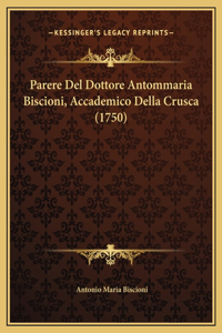 Parere Del Dottore Antommaria Biscioni, Accademico Della Crusca (1750)