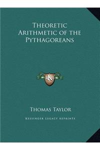 Theoretic Arithmetic of the Pythagoreans