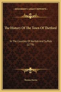 The History Of The Town Of Thetford