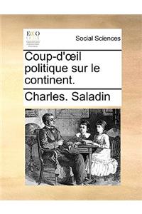 Coup-D'Il Politique Sur Le Continent.