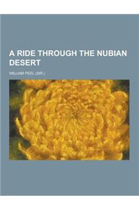 A Ride Through the Nubian Desert
