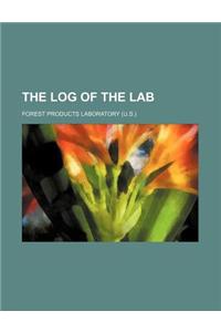The Log of the Lab