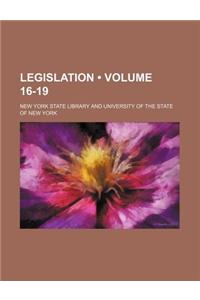 Legislation (Volume 16-19)