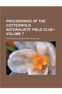 Proceedings of the Cotteswold Naturalists' Field Club (Volume 7)