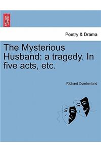Mysterious Husband