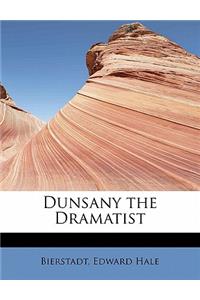 Dunsany the Dramatist