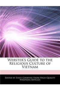 Webster's Guide to the Religious Culture of Vietnam