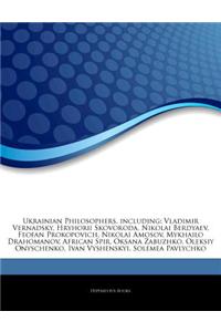 Articles on Ukrainian Philosophers, Including: Vladimir Vernadsky, Hryhorii Skovoroda, Nikolai Berdyaev, Feofan Prokopovich, Nikolai Amosov, Mykhailo