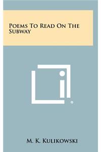 Poems to Read on the Subway