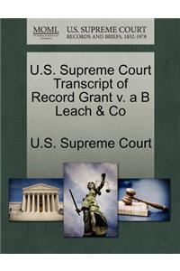 U.S. Supreme Court Transcript of Record Grant V. A B Leach & Co