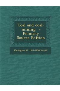Coal and Coal-Mining