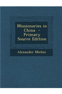 Missionaries in China