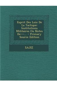 Esprit Des Loix de La Tactique