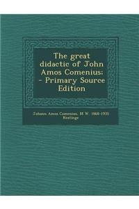 The Great Didactic of John Amos Comenius;