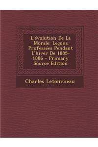 L'Evolution de La Morale