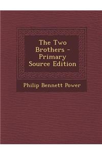 The Two Brothers - Primary Source Edition