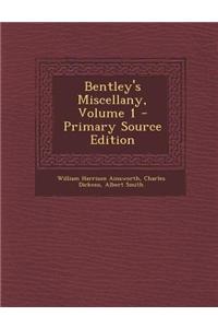 Bentley's Miscellany, Volume 1 - Primary Source Edition