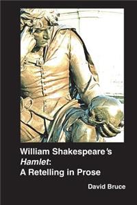 William Shakespeare's Hamlet