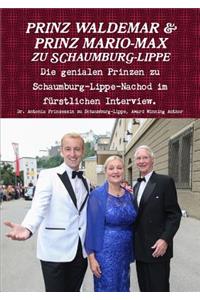 Prinz Waldemar und Prinz Mario-Max zu Schaumburg-Lippe