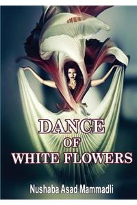 Dance of White Flowers