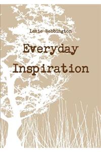 Everyday Inspiration