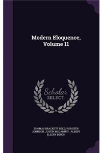Modern Eloquence, Volume 11