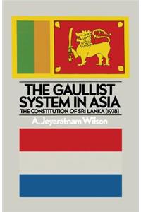 Gaullist System in Asia