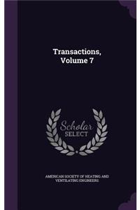 Transactions, Volume 7